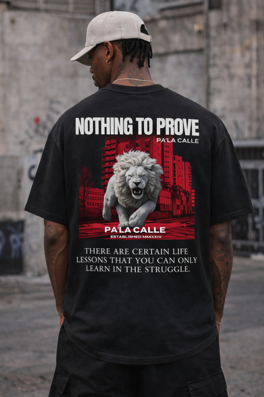 Nothing to Prove Lion - Oversized Shirt